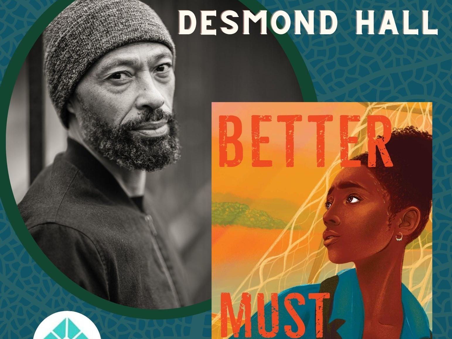 Picture of Desmond Hall and his book Better Must Come